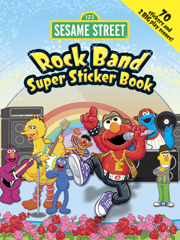 John Kurtz/Sesame Street Rock Band Super Sticker Book [with S